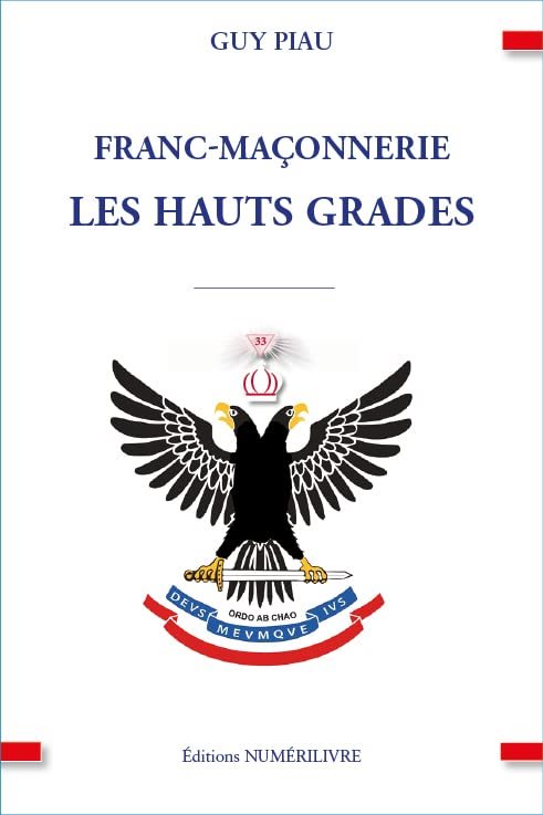 Couverture du livre Franc-maçonnerie – Les hauts grades