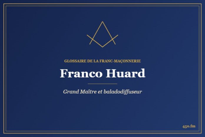 Franco Huard (Auteur) – Glossaire de la franc-maçonnerie 450.fm