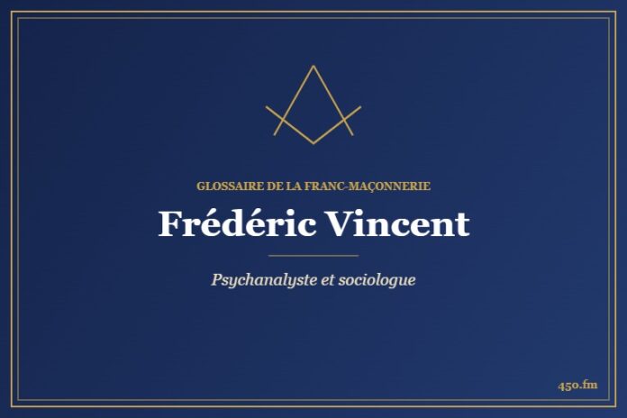 Frédéric Vincent (Auteur) – Glossaire de la franc-maçonnerie 450.fm