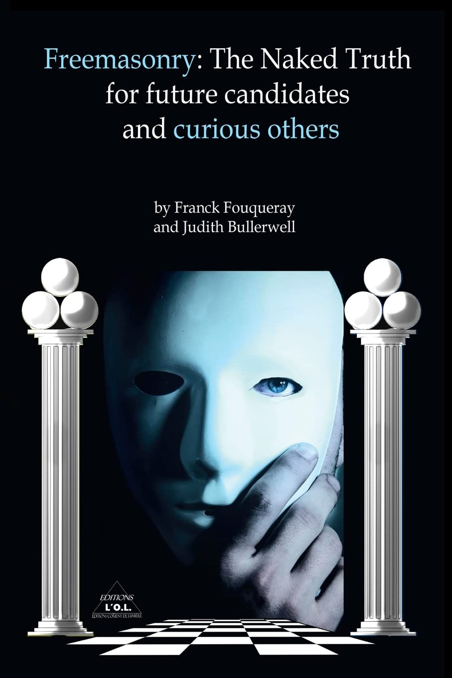Couverture du livre Freemasonry: The Naked Truth – For future candidates and curious others