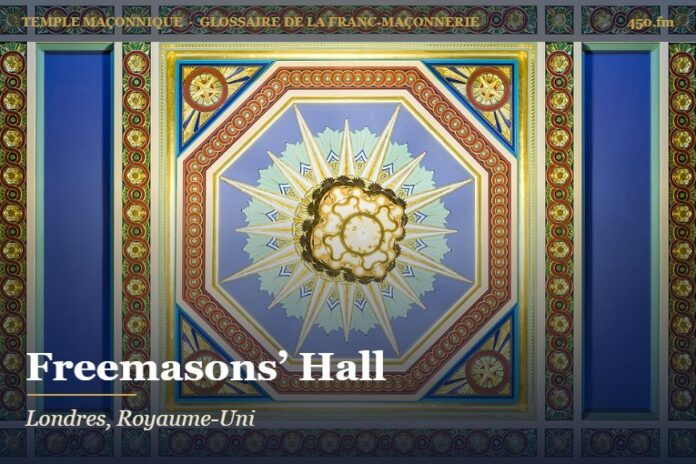 Freemasons’ Hall, Londres – temple maçonnique – Glossaire de la franc-maçonnerie 450.fm