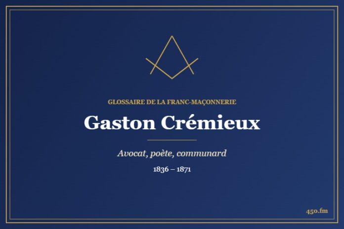 Gaston Crémieux (Personnalité) – Glossaire de la franc-maçonnerie 450.fm