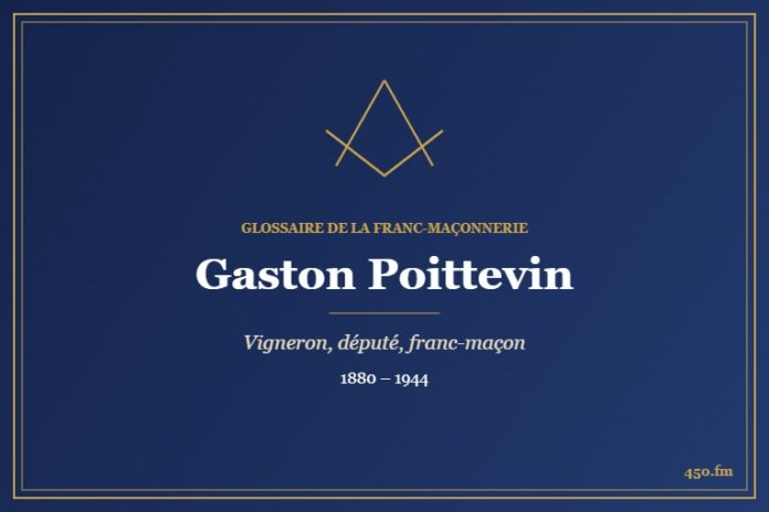 Gaston Poittevin (Personnalité) – Glossaire de la franc-maçonnerie 450.fm