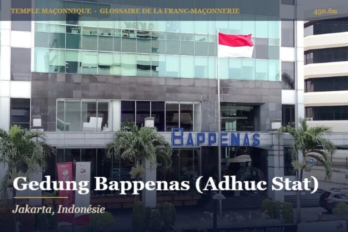 Gedung Bappenas (ancienne loge Adhuc Stat), Jakarta – temple maçonnique – Glossaire de la franc-maçonnerie 450.fm