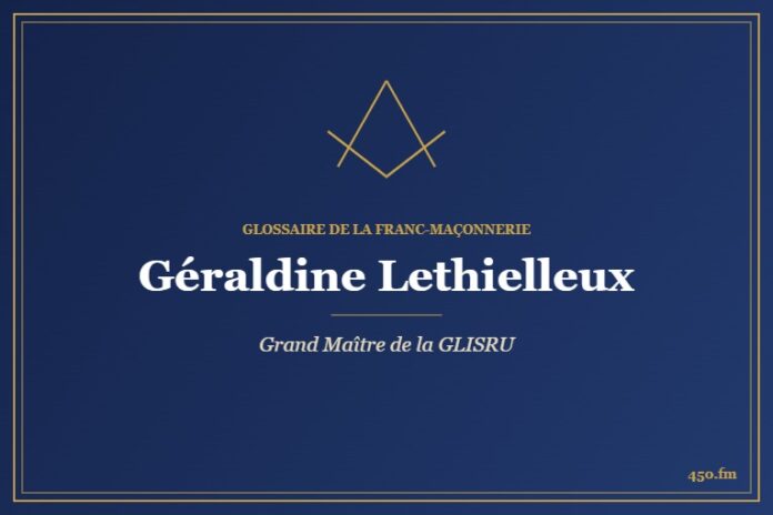 Géraldine Lethielleux (Personnalité) – Glossaire de la franc-maçonnerie 450.fm
