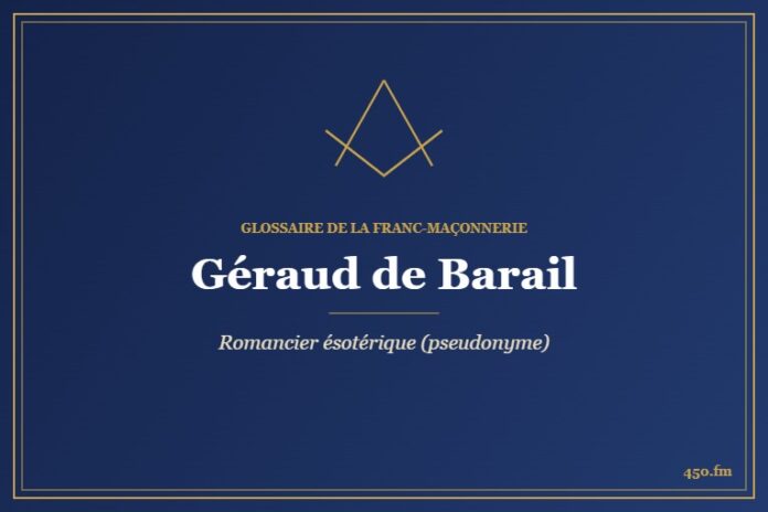 Géraud de Barail (Auteur) – Glossaire de la franc-maçonnerie 450.fm