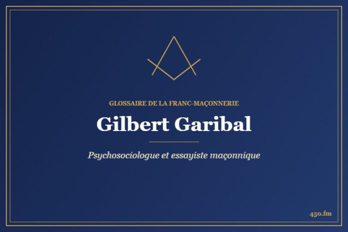Gilbert Garibal (Auteur) – Glossaire de la franc-maçonnerie 450.fm