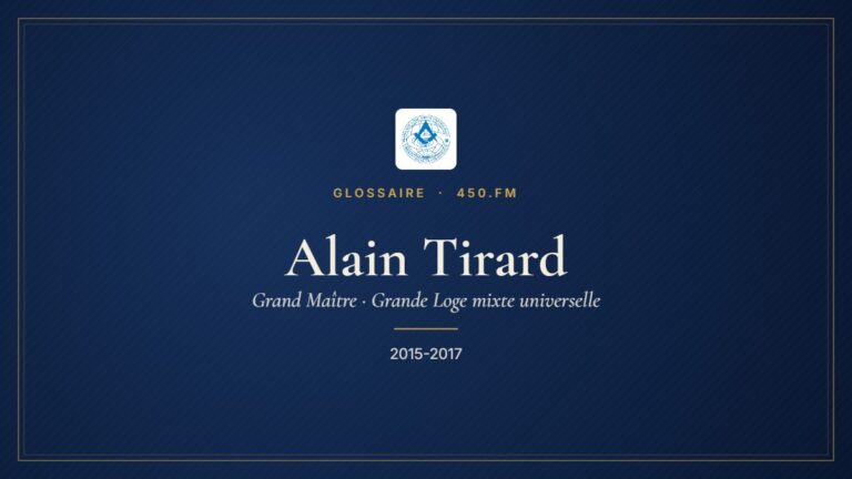 Alain Tirard (Grand Maître de la GLMU) – Glossaire 450.fm