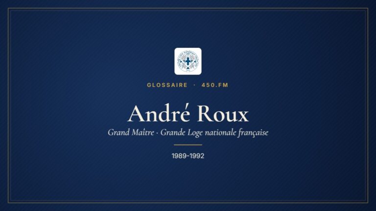 André Roux (Grand Maître de la GLNF) – Glossaire 450.fm