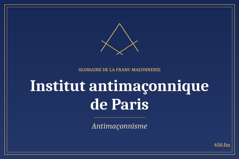 Glossaire 450.fm – Antimaçonnisme – institut antimaconnique de paris