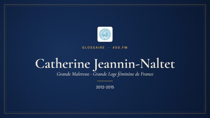 Catherine Jeannin-Naltet (Grande Maîtresse de la GLFF) – Glossaire 450.fm