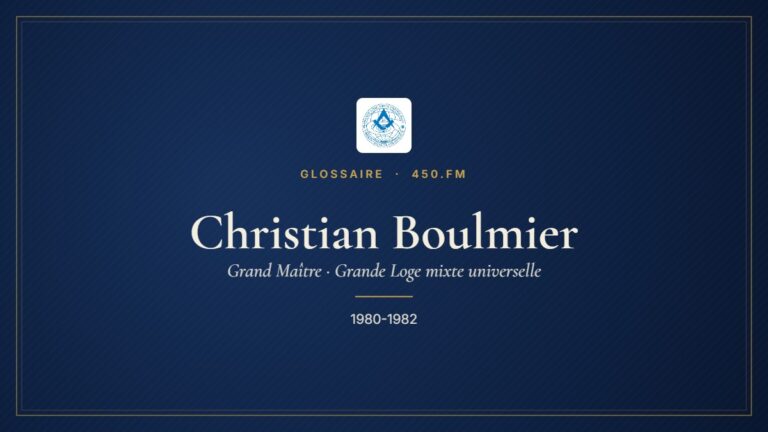 Christian Boulmier (Grand Maître de la GLMU) – Glossaire 450.fm