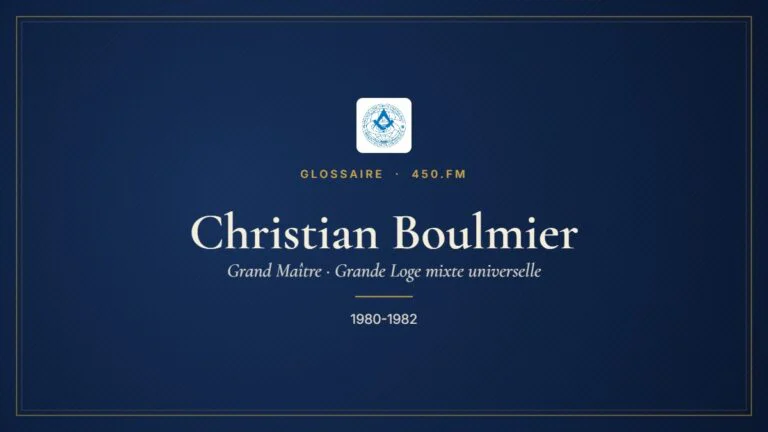 Christian Boulmier (Grand Maître de la GLMU) – Glossaire 450.fm