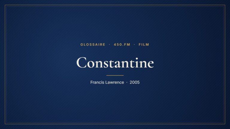 Constantine (Film) – Glossaire 450.fm