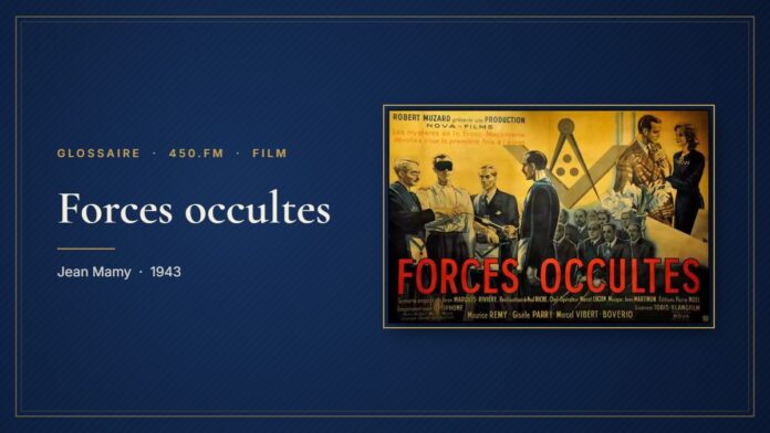 Forces occultes (Film) – Glossaire 450.fm
