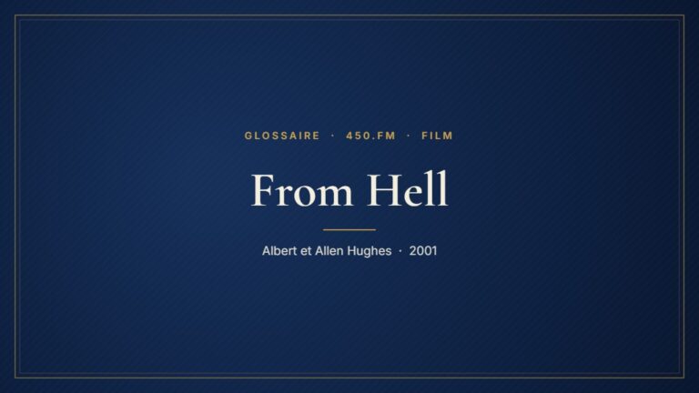 From Hell (Film) – Glossaire 450.fm