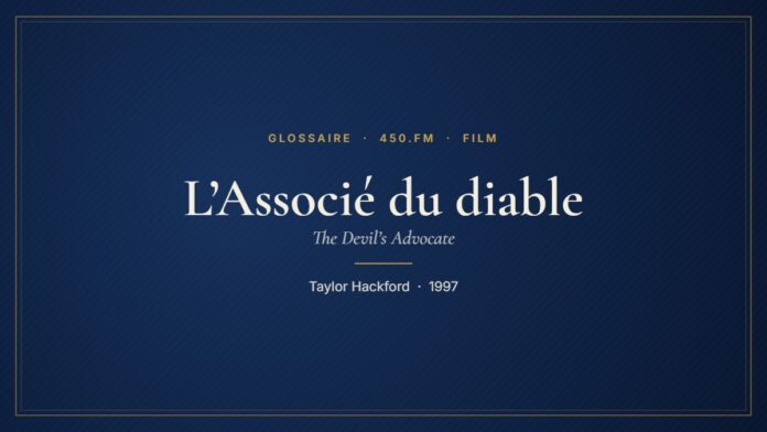 L’Associé du diable (Film) – Glossaire 450.fm
