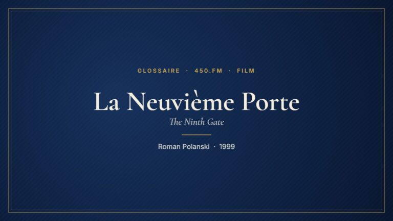 La Neuvième Porte (Film) – Glossaire 450.fm