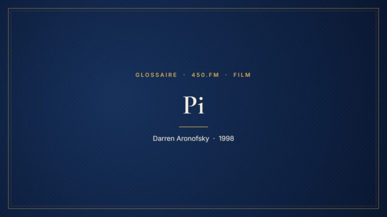 Pi (Film) – Glossaire 450.fm