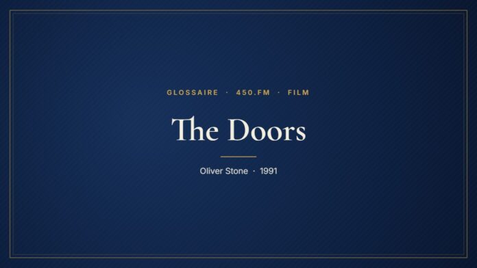 The Doors (Film) – Glossaire 450.fm