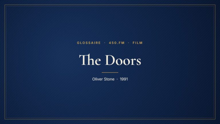 The Doors (Film) – Glossaire 450.fm