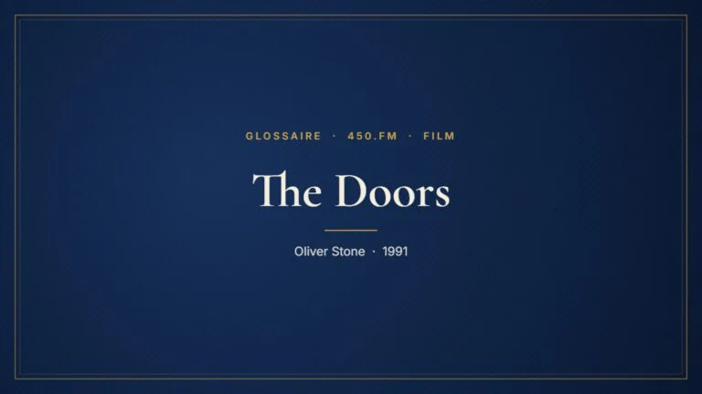 The Doors (Film) – Glossaire 450.fm