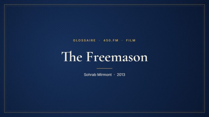 The Freemason (Film) – Glossaire 450.fm