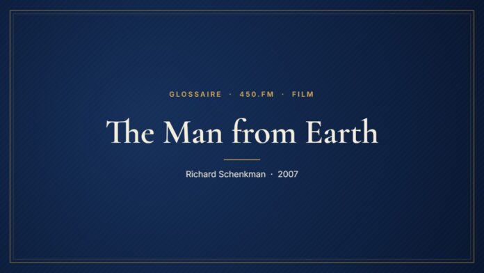 The Man from Earth (Film) – Glossaire 450.fm