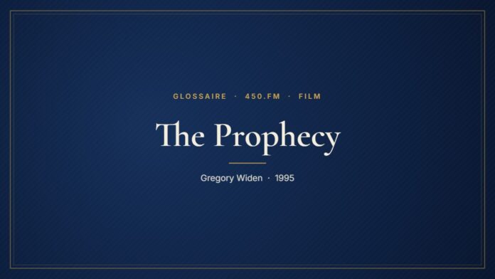 The Prophecy (Film) – Glossaire 450.fm