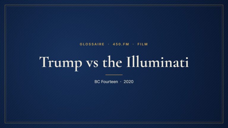 Trump vs the Illuminati (Film) – Glossaire 450.fm