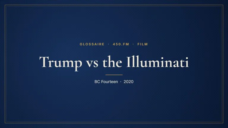 Trump vs the Illuminati (Film) – Glossaire 450.fm