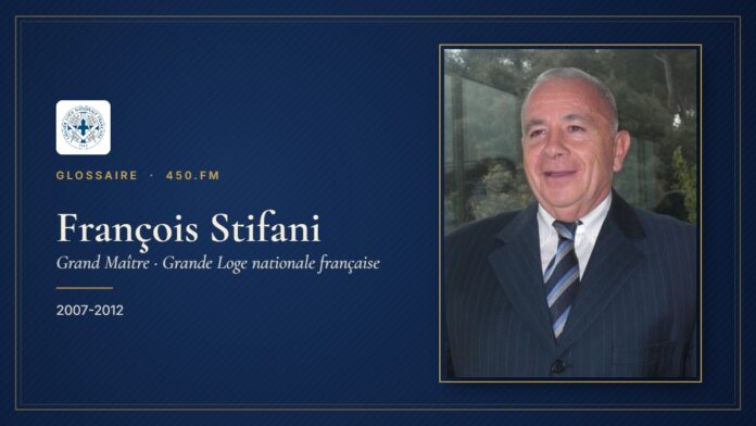 François Stifani (Grand Maître de la GLNF) – Glossaire 450.fm