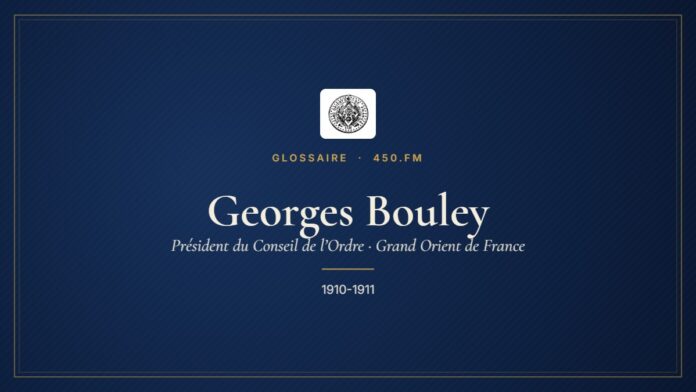 Georges Bouley (Président du Conseil de l’Ordre du GODF) – Glossaire 450.fm