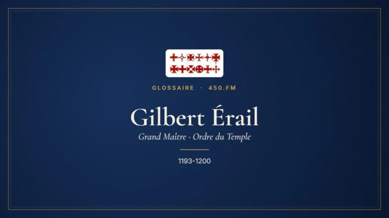 Gilbert Érail (Grand Maître du Temple) – Glossaire 450.fm