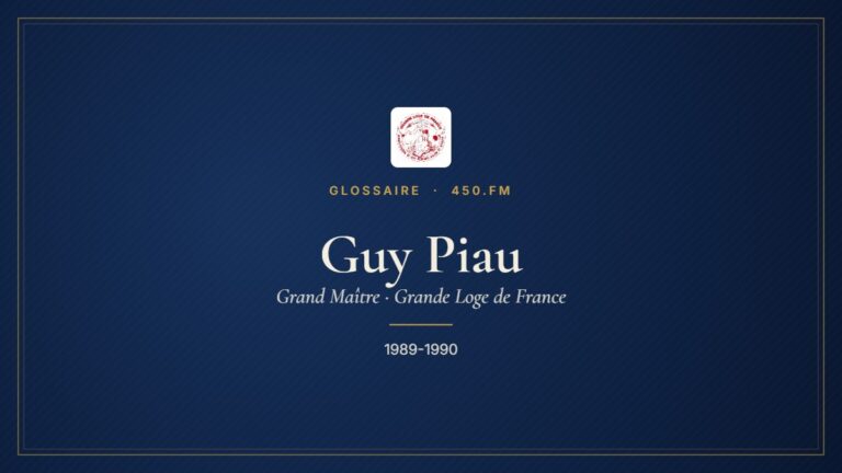 Guy Piau (Grand Maître de la GLDF) – Glossaire 450.fm