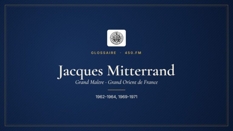 Jacques Mitterrand (Grand Maître du GODF) – Glossaire 450.fm