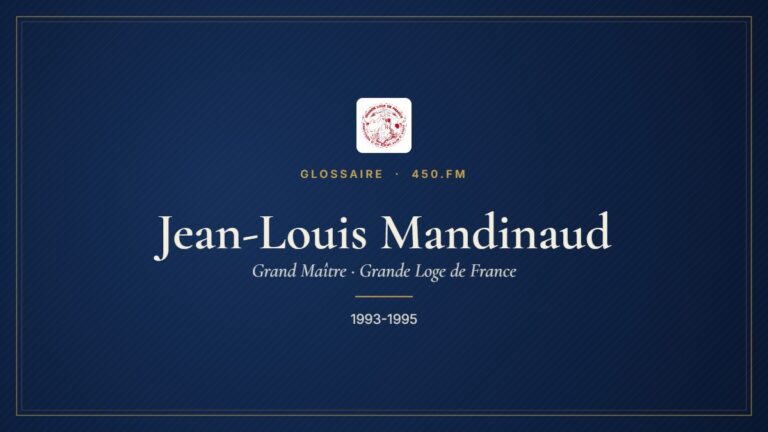 Jean-Louis Mandinaud (Grand Maître de la GLDF) – Glossaire 450.fm
