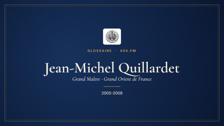 Jean-Michel Quillardet (Grand Maître du GODF) – Glossaire 450.fm