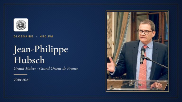 Jean-Philippe Hubsch (Grand Maître du GODF) – Glossaire 450.fm