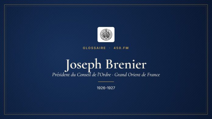Joseph Brenier (Président du Conseil de l’Ordre du GODF) – Glossaire 450.fm
