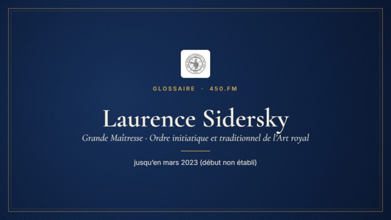 Laurence Sidersky (Grande Maîtresse de l’OITAR) – Glossaire 450.fm