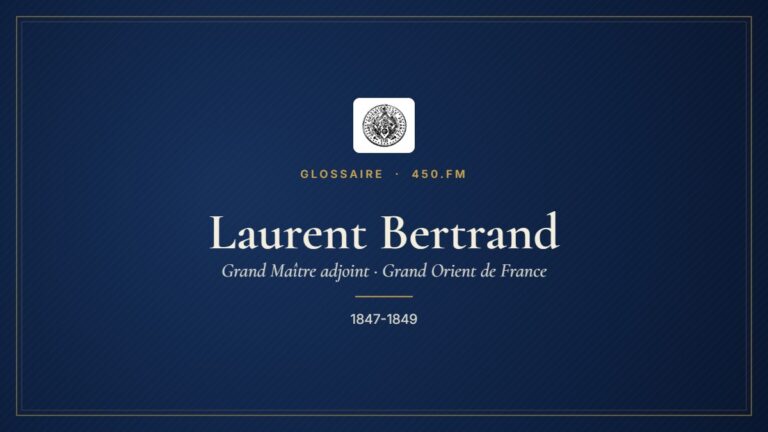Laurent Bertrand (Grand Maître adjoint du GODF) – Glossaire 450.fm