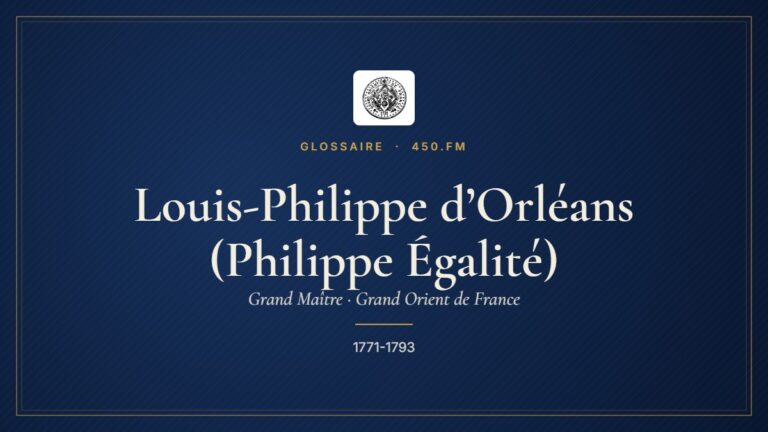 Louis-Philippe d’Orléans (Philippe Égalité) (Grand Maître du GODF) – Glossaire 450.fm