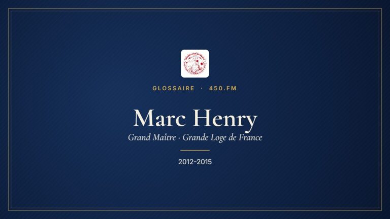 Marc Henry (Grand Maître de la GLDF) – Glossaire 450.fm