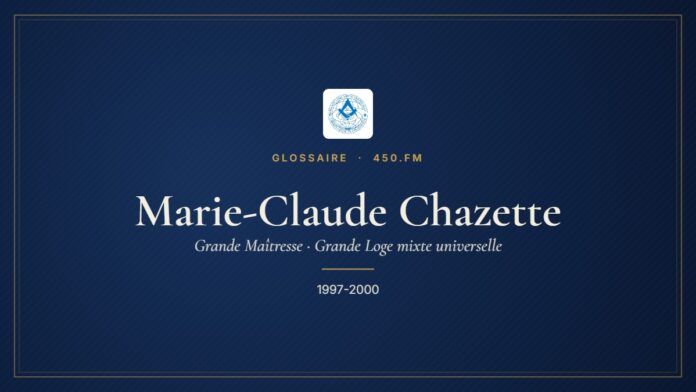 Marie-Claude Chazette (Grande Maîtresse de la GLMU) – Glossaire 450.fm
