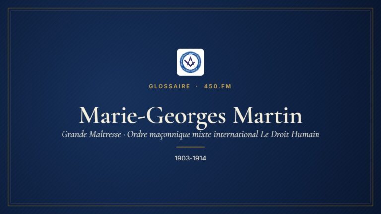 Marie-Georges Martin (Grande Maîtresse du Droit Humain) – Glossaire 450.fm