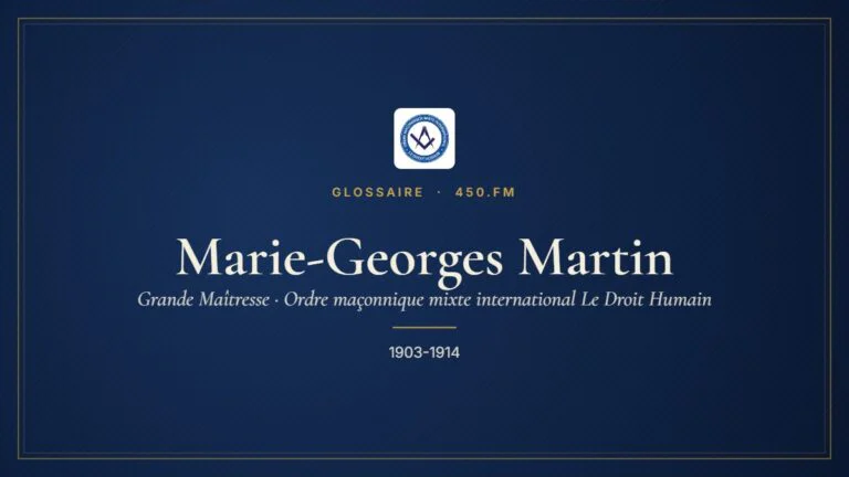 Marie-Georges Martin (Grande Maîtresse du Droit Humain) – Glossaire 450.fm