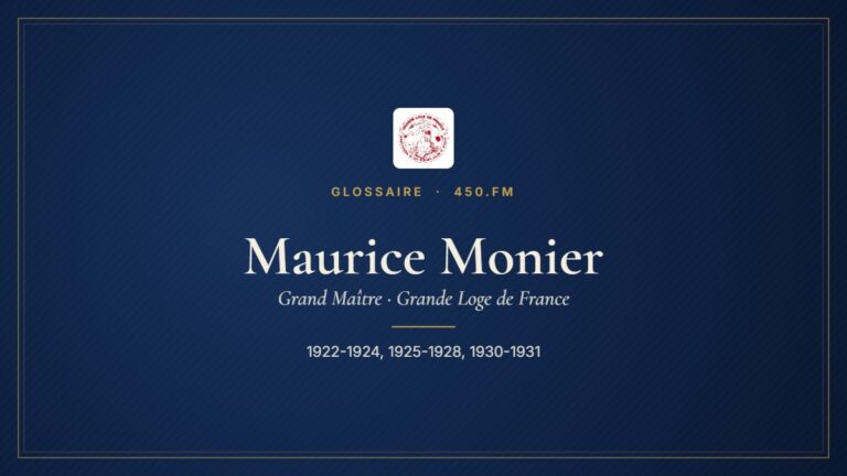 Maurice Monier (Grand Maître de la GLDF) – Glossaire 450.fm
