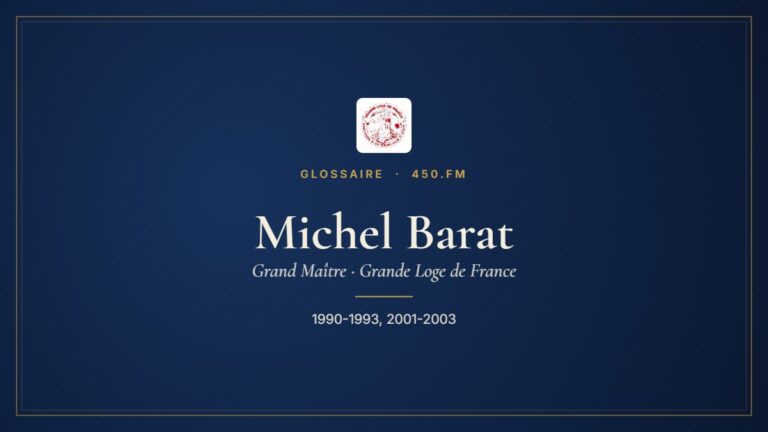 Michel Barat (Grand Maître de la GLDF) – Glossaire 450.fm