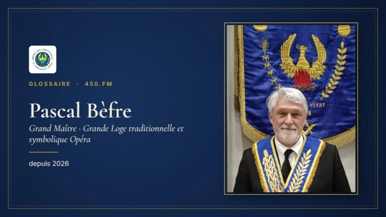 Pascal Bèfre (Grand Maître de la GLTSO) – Glossaire 450.fm